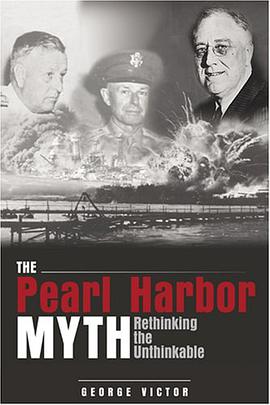 The Pearl Harbor Myth pdf epub mobi 电子书 下载