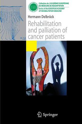 Rehabilitation and Palliation of Cancer Patients pdf epub mobi 电子书 下载