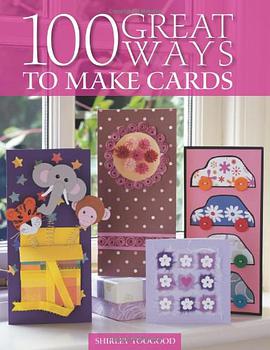 100 Great Ways to Make Cards pdf epub mobi 电子书 下载