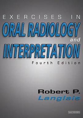 Exercises in Oral Radiology and Interpretation pdf epub mobi 电子书 下载