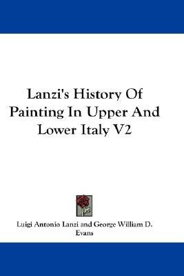 Lanzi's History of Painting in Upper and Lower Italy pdf epub mobi 电子书 下载