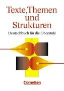 Texte, Themen und Strukturen. Neu. Deutschbuch für die Oberstufe pdf epub mobi 電子書 下載