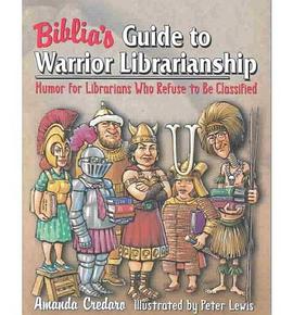 Biblia's Guide to Warrior Librarianship pdf epub mobi 電子書 下載