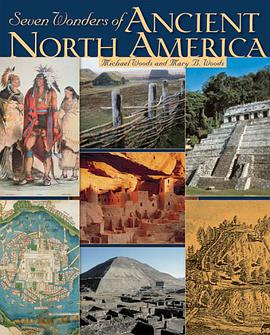 Seven Wonders of Ancient North America pdf epub mobi 电子书 下载