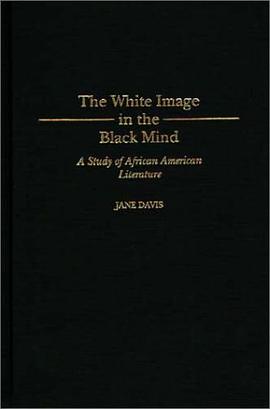 The White Image in the Black Mind pdf epub mobi 电子书 下载