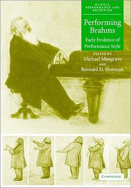 Performing Brahms pdf epub mobi 电子书 下载