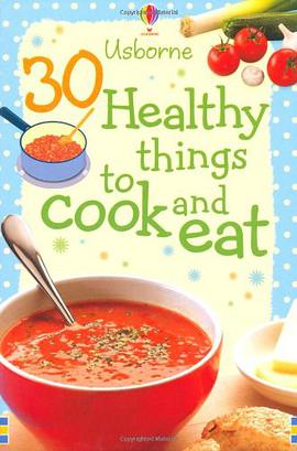 30 Healthy Things to Make and Cook pdf epub mobi 电子书 下载