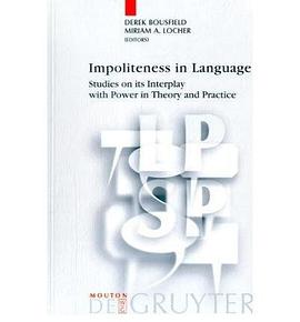 Impoliteness in Language pdf epub mobi 电子书 下载