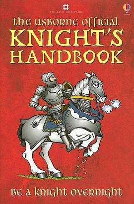 The Usborne Official Knight's Handbook pdf epub mobi 下载
