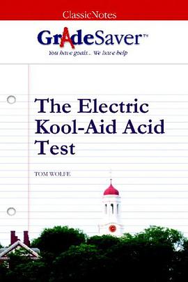 GradeSaver (tm) ClassicNotes The Electric Kool-Aid Acid Test pdf epub mobi 电子书 下载