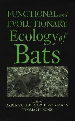 Functional and Evolutionary Ecology of Bats pdf epub mobi 電子書 下載