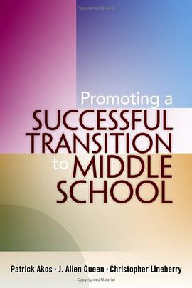Promoting a Successful Transition to Middle School pdf epub mobi 下载