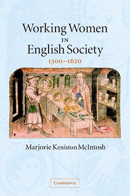 Working Women in English Society, 1300-1620 pdf epub mobi 电子书 下载