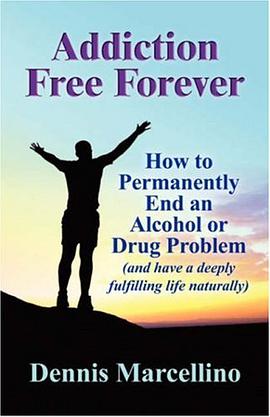 Addiction Free Forever pdf epub mobi 电子书 下载