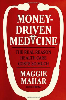 Money-Driven Medicine