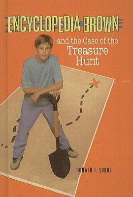 Encyclopedia Brown and the Case of the Treasure Hunt (Encyclopedia Brown Books (Prebound)) pdf epub mobi 电子书 下载