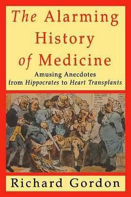 The Alarming History of Medicine pdf epub mobi 电子书 下载