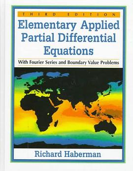 Elementary Applied Partial Differential Equations With Fourier Series and Boundary Value Problems (3 pdf epub mobi 电子书 下载
