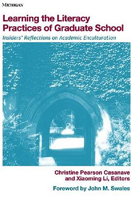 Learning the Literacy Practices of Graduate School pdf epub mobi 电子书 下载