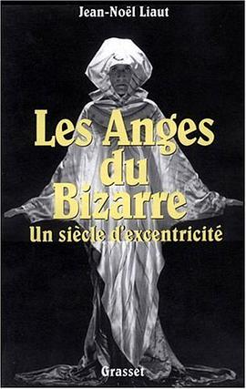 Les anges du bizarre pdf epub mobi 下载