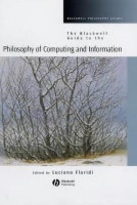 The Blackwell Guide to the Philosophy of Computing and Information pdf epub mobi 電子書 下載