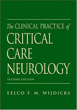 The Clinical Practice of Critical Care Neurology pdf epub mobi 电子书 下载