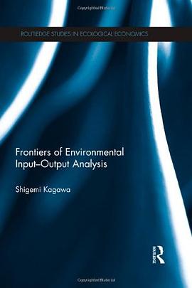 Frontiers of Environmental Input-Output Analysis pdf epub mobi 电子书 下载
