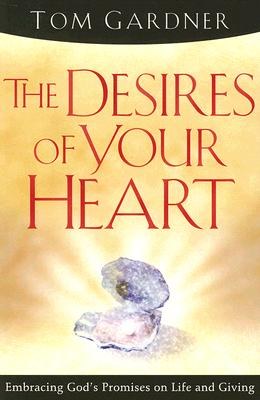 The Desires of Your Heart