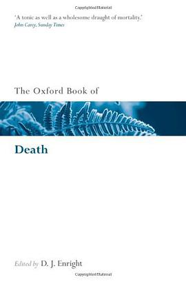 The Oxford Book of Death (Oxford Books of Prose & Verse) pdf epub mobi 电子书 下载