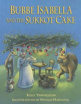 Bubbe Isabella And The Sukkot Cake pdf epub mobi 电子书 下载