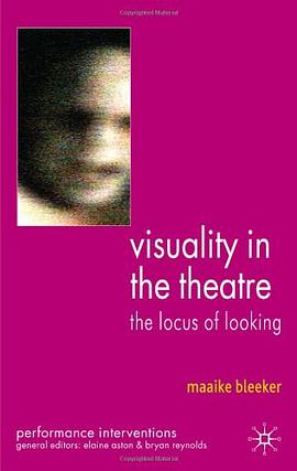 Visuality in the Theatre pdf epub mobi 电子书 下载