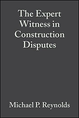 The Expert Witness in Construction Disputes pdf epub mobi 电子书 下载