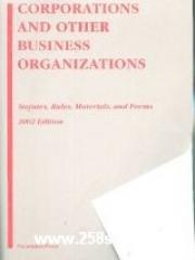 Corporations & Business Associations Statutes， Rules， Materials & Forms 2002: Statutes， Rules， Mater pdf epub mobi 电子书 下载