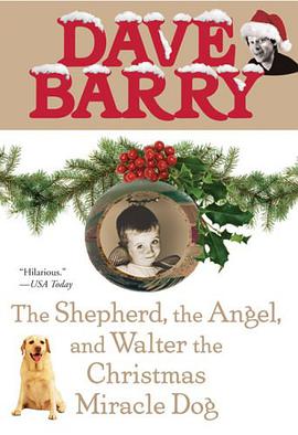 The Shepherd, the Angel, and Walter the Christmas Miracle Dog pdf epub mobi 电子书 下载