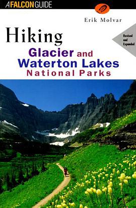 Hiking Glacier and Waterton Lakes National Parks rev pdf epub mobi 电子书 下载