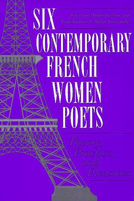 Six Contemporary French Women Poets pdf epub mobi 电子书 下载