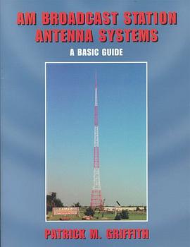 AM Broadcast Station Antenna Systems - A Basic Guide pdf epub mobi 电子书 下载