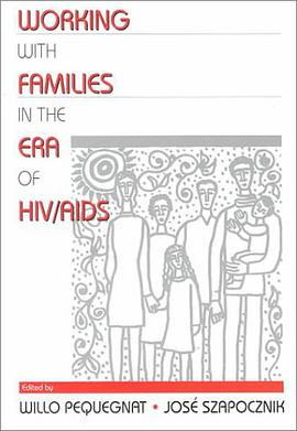 Working with Families in the Era of HIV/AIDS pdf epub mobi 下载