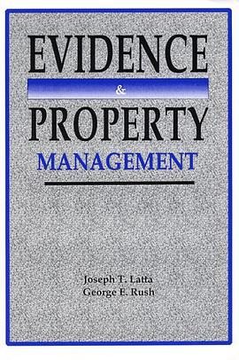 Evidence and Property Management pdf epub mobi 电子书 下载