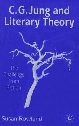C.G.Jung and Literary Theory pdf epub mobi 电子书 下载