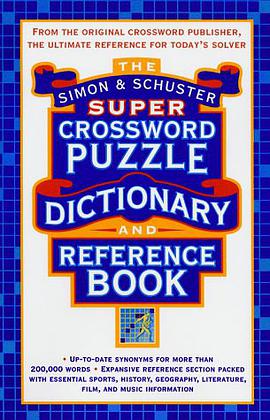 The Simon & Schuster Super Crossword Puzzle Dictionary and Reference Book pdf epub mobi 下载