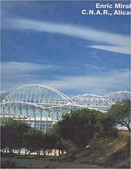 Enric Miralles, C.N.A.R., Alicante pdf epub mobi 电子书 下载