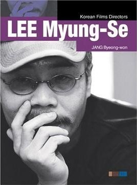 Korean Film Directors - 'LEE Myung-Se' pdf epub mobi 电子书 下载