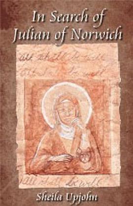 In Search of Julian of Norwich pdf epub mobi 电子书 下载