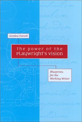 The Power of the Playwright's Vision
