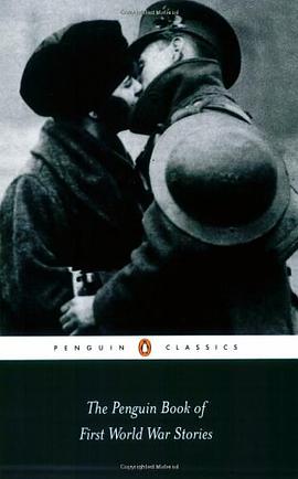 The Penguin Book of First World War Stories pdf epub mobi 电子书 下载