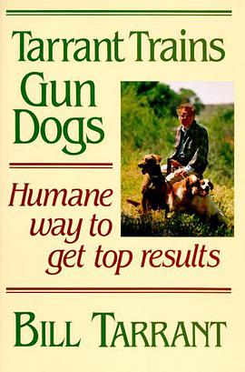 Tarrant Trains Gun Dogs pdf epub mobi 电子书 下载