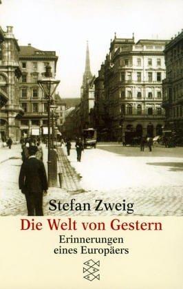 Die Welt von Gestern. Erinnerungen eines Europäers. pdf epub mobi 下载