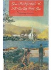 You Put Up with Me I`ll Put Up with You pdf epub mobi 电子书 下载