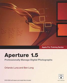 Apple Pro Training Series: Aperture 1.5 pdf epub mobi 电子书 下载